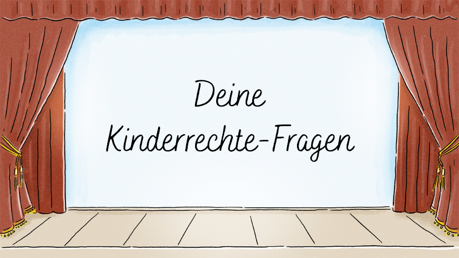 Eine Bühne mit Vorhang und Leinwand. Darauf steht Deine Kinderrechte-Fragen