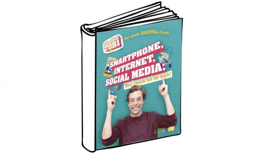 Coverbild: Checker Tobi zeigt mit beiden Zeigefingern nach oben auf den Titel "Der große Digital-Check: Smartphone, Internet, Social Media – Das check ich für euch!"