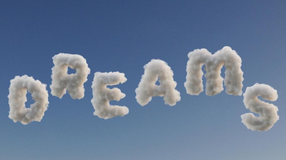,,Dream" steht in Form von Wolken am blauen Himmel